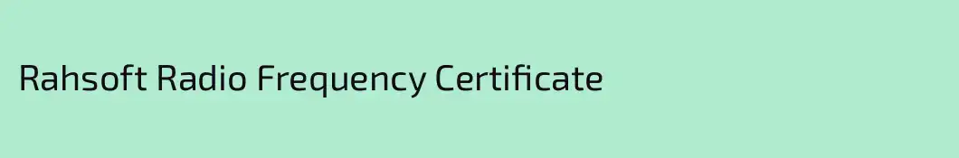 Rahsoft Radio Frequency Certificate